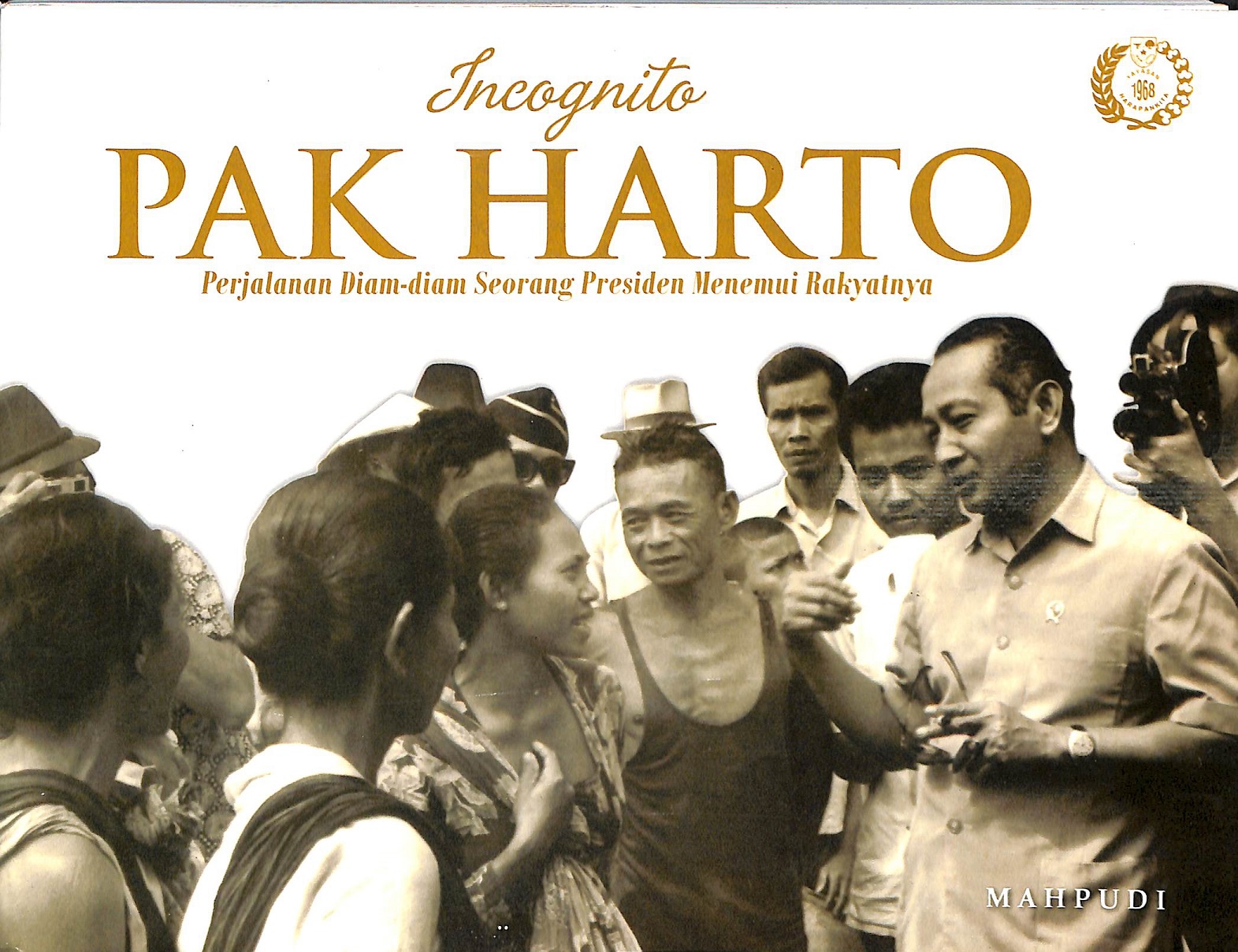 Incognito Pak Harto